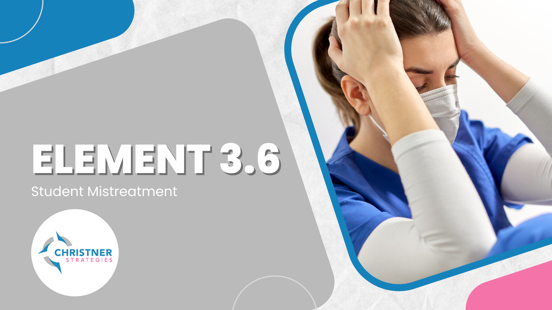 LCME Element 3.6 - Student Mistreatment