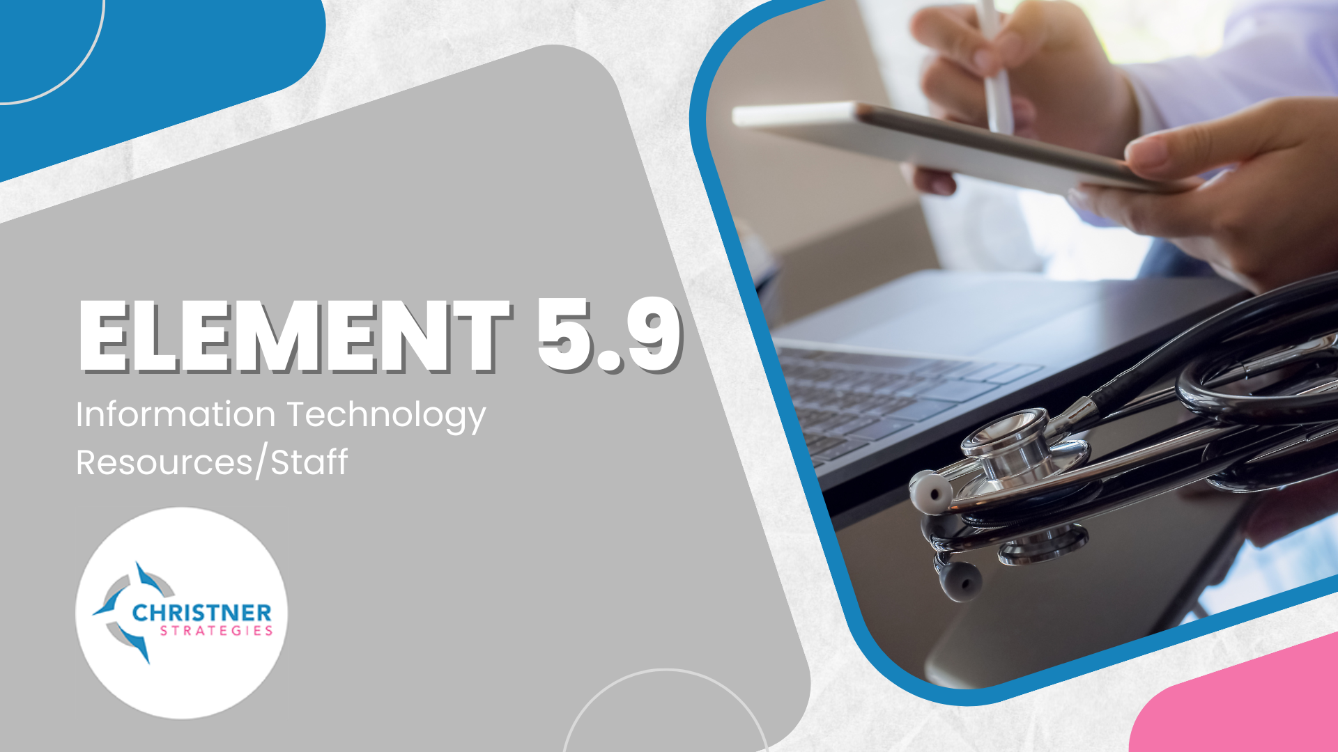 LCME Element 5.9 - Information Technology Resources/Staff